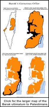 See the larger map of the Barak ultimatum to Palestinians.