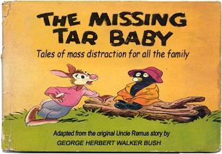 The lies used to take us to war against the Iraqi people were stories designed specially for children and the mentally infirm.